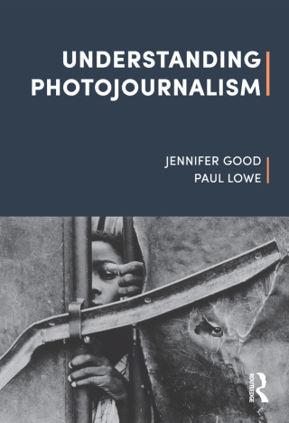 表紙画像: Understanding Photojournalism 1st edition 9781472594907