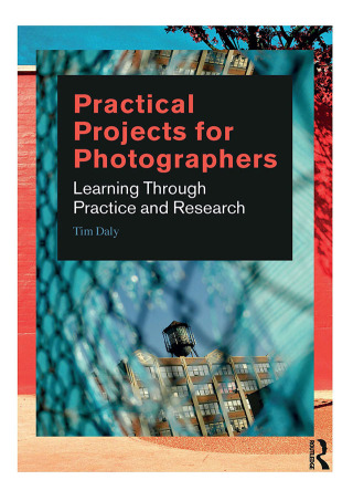 Cover image: Practical Projects for Photographers 1st edition 9780367719005