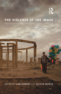 Imagen de portada: The Violence of the Image 1st edition 9781780767895