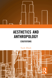 Cover image: Aesthetics and Anthropology 1st edition 9781032135311