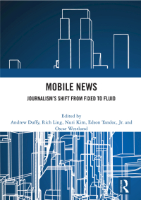 Cover image: Mobile News 1st edition 9780367566357