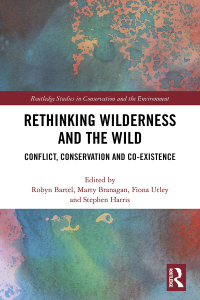 Omslagafbeelding: Rethinking Wilderness and the Wild 1st edition 9780367615901