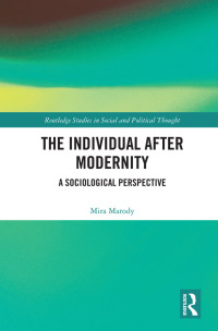 صورة الغلاف: The Individual After Modernity 1st edition 9780367614904