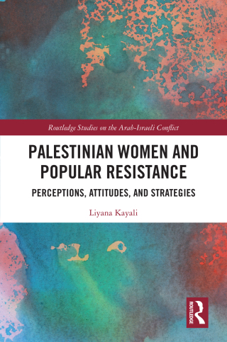 Imagen de portada: Palestinian Women and Popular Resistance 1st edition 9780367444358