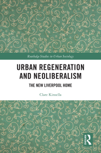 Cover image: Urban Regeneration and Neoliberalism 1st edition 9780367616540