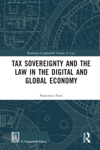 Omslagafbeelding: Tax Sovereignty and the Law in the Digital and Global Economy 1st edition 9780367544232