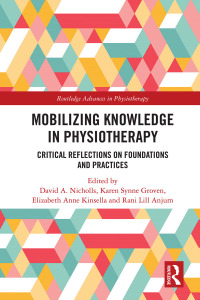 Omslagafbeelding: Mobilizing Knowledge in Physiotherapy 1st edition 9780367564643