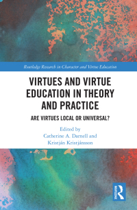 صورة الغلاف: Virtues and Virtue Education in Theory and Practice 1st edition 9780367356491