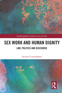 表紙画像: Sex Work and Human Dignity 1st edition 9780367376512