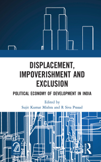 Imagen de portada: Displacement, Impoverishment and Exclusion 1st edition 9780367618858