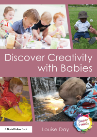 Cover image: Discover Creativity with Babies 1st edition 9780367367831