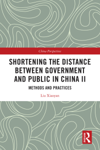 Cover image: Shortening the Distance between Government and Public in China II 1st edition 9780367619299