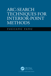 Cover image: Arc-Search Techniques for Interior-Point Methods 1st edition 9780367487287