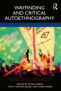 Omslagafbeelding: Wayfinding and Critical Autoethnography 1st edition 9780367343828