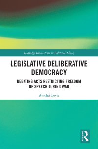 Omslagafbeelding: Legislative Deliberative Democracy 1st edition 9780367607982