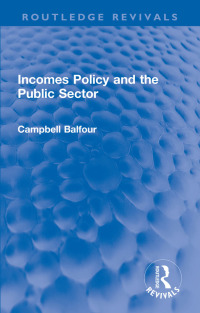 Cover image: Incomes Policy and the Public Sector 1st edition 9780367621223