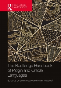 表紙画像: The Routledge Handbook of Pidgin and Creole Languages 1st edition 9780367619527
