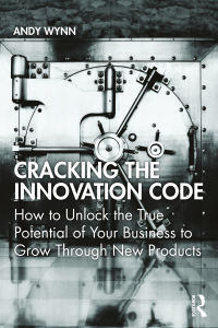 Cover image: Cracking the Innovation Code 1st edition 9780367566548