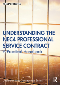 Imagen de portada: Understanding the NEC4 Professional Service Contract 1st edition 9780367896041