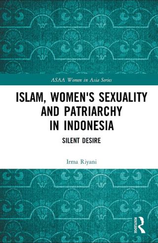 Titelbild: Islam, Women's Sexuality and Patriarchy in Indonesia 1st edition 9780367487515