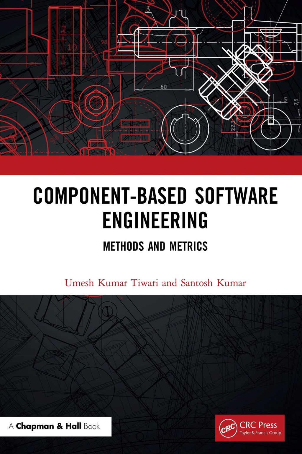 Component-Based Software Engineering Methods and Metrics 1st Edition