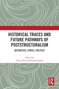 Titelbild: Historical Traces and Future Pathways of Poststructuralism 1st edition 9780367624064
