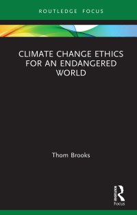 صورة الغلاف: Climate Change Ethics for an Endangered World 1st edition 9780367622855