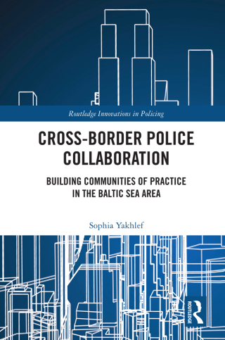 Cover image: Cross-Border Police Collaboration 1st edition 9780367537098