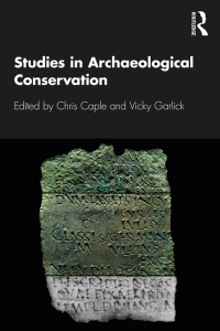صورة الغلاف: Studies in Archaeological Conservation 1st edition 9780367358433