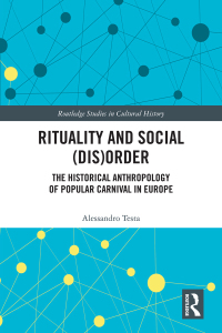 Cover image: Rituality and Social (Dis)Order 1st edition 9780367617233