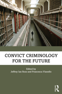 Cover image: Convict Criminology for the Future 1st edition 9780367860158