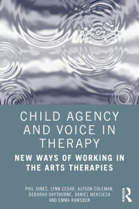 Cover image: Child Agency and Voice in Therapy 1st edition 9780367861629