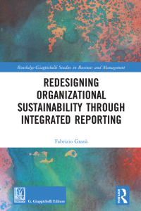 Cover image: Redesigning Organizational Sustainability Through Integrated Reporting 1st edition 9780367528119