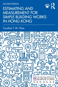 صورة الغلاف: Estimating and Measurement for Simple Building Works in Hong Kong 1st edition 9780367862367