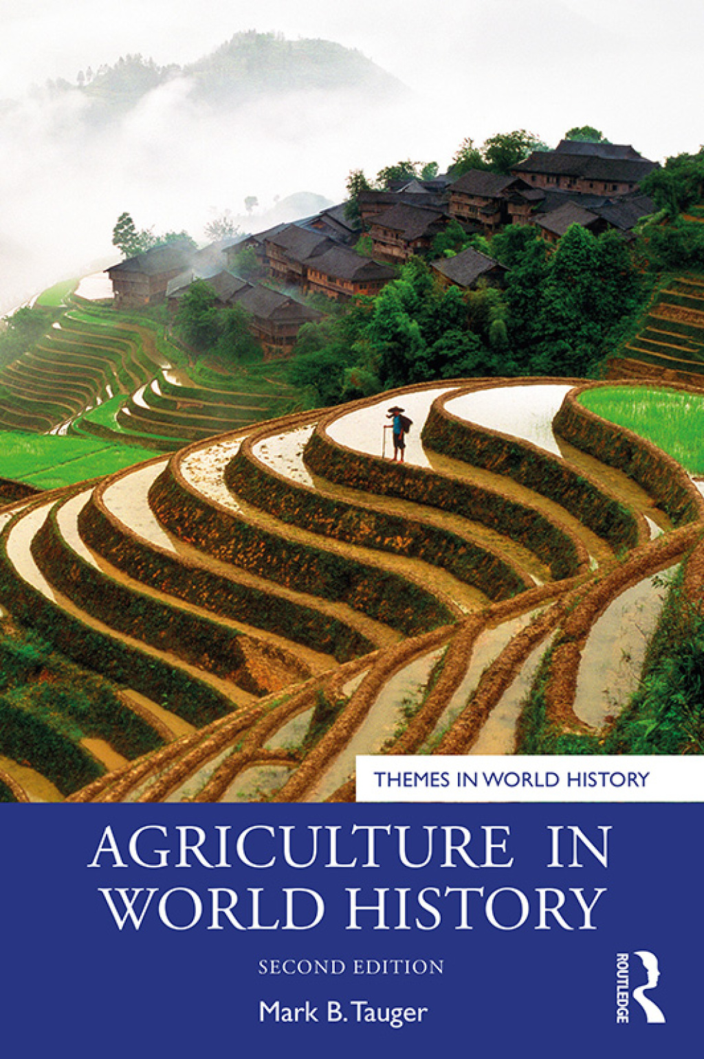Agriculture in World History 2nd Edition