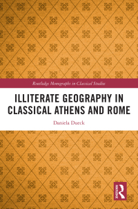 Cover image: Illiterate Geography in Classical Athens and Rome 1st edition 9780367439705