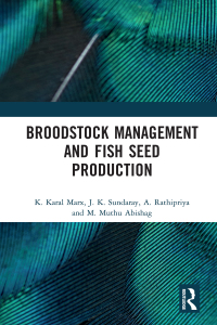 Cover image: Broodstock Management and Fish Seed Production 1st edition 9780367629717