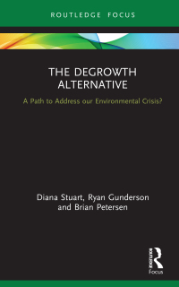 Cover image: The Degrowth Alternative 1st edition 9780367560973