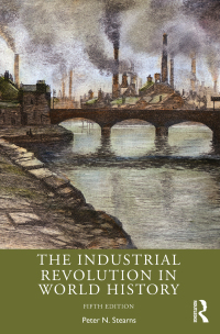 صورة الغلاف: The Industrial Revolution in World History 5th edition 9780367505141