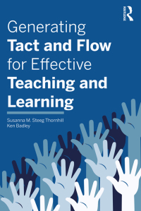 صورة الغلاف: Generating Tact and Flow for Effective Teaching and Learning 1st edition 9780367628949