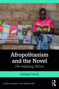 Cover image: Afropolitanism and the Novel 1st edition 9780367199272