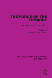 Cover image: The Force of the Feminine 1st edition 9780367623135