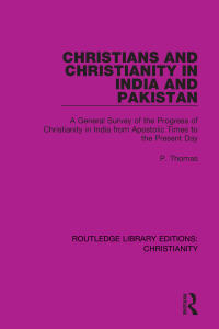 صورة الغلاف: Christians and Christianity in India and Pakistan 1st edition 9780367631444