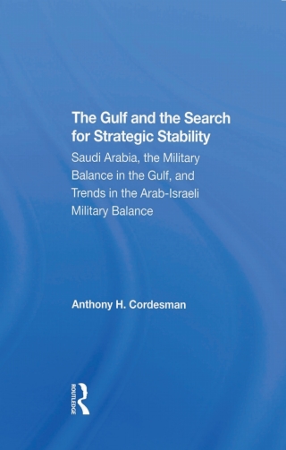 Imagen de portada: The Gulf And The Search For Strategic Stability 1st edition 9780367292713