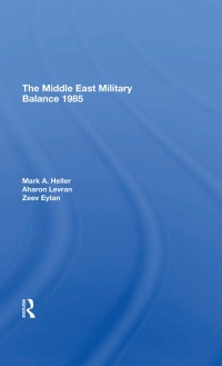 Titelbild: The Middle East Military Balance 1985 1st edition 9780367309381