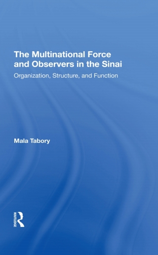 Cover image: The Multinational Force And Observers In The Sinai 1st edition 9780367309619