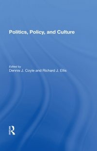 Imagen de portada: Politics, Policy, And Culture 1st edition 9780367299217
