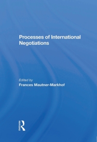 Imagen de portada: Processes Of International Negotiations 1st edition 9780367299866