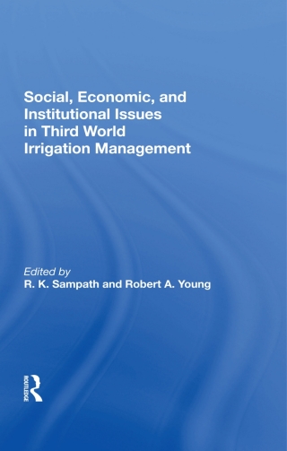 Immagine di copertina: Social, Economic, And Institutional Issues In Third World Irrigation Management 1st edition 9780367303181