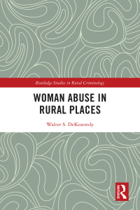 صورة الغلاف: Woman Abuse in Rural Places 1st edition 9780367628451